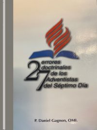 27 errores doctrinales de los adventistas del septimo dia