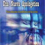 Una nueva apologética - Martín Zavala