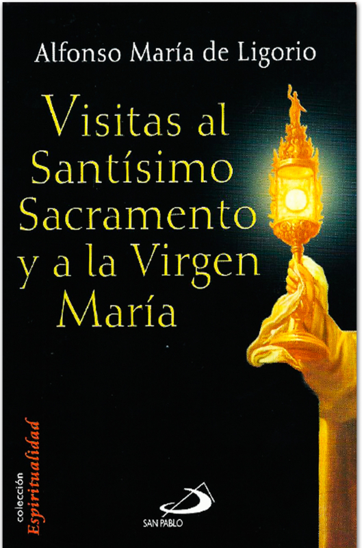 Visitas al Santísimo Sacramento y a la Virgen María