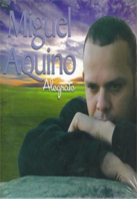 Alegrate  Miguel Aquino