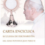 Carta enciclica. Ecclesia de Eucharistia