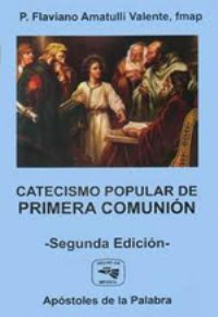 Catecismo Popular de Primera Comunion