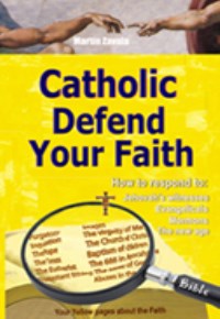Catholic defend your Faith