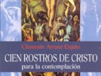 Cien Rostros de Cristo - Clemente Arranz