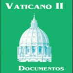 Documentos Conciliares completos del Vaticano II