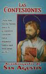 Las Confesiones. Autobiografia de San Agustin
