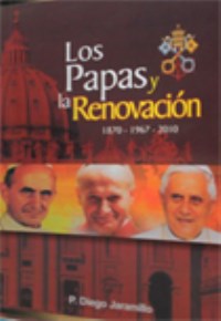 Los Papas y la Renovacion
