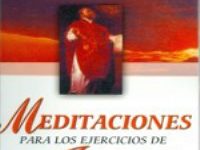 Meditaciones para los ejercicios de San Ignacio