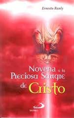 Novena a la Preciosa Sangre de Cristo  Ernesto Ranly