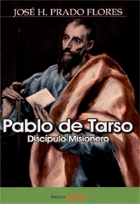 Pablo de Tarso Discípulo Misionero