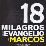 18 milagros en el evangelio de marcos