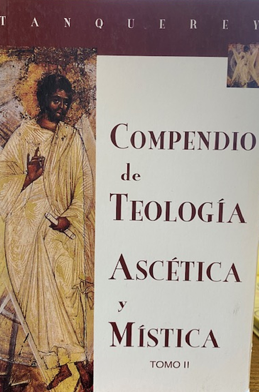 compendio de teologia ascetica y mistica tomo II