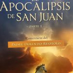 El Apocalipsis de San Juan. Parte 1