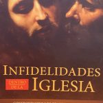 Infidelidades dentro de la Iglesia - P. José María Iraburu