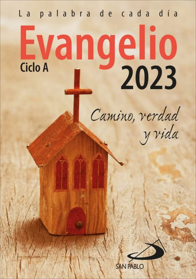 Evangelio 2023 Ciclo A Camino, verdad y vida.
