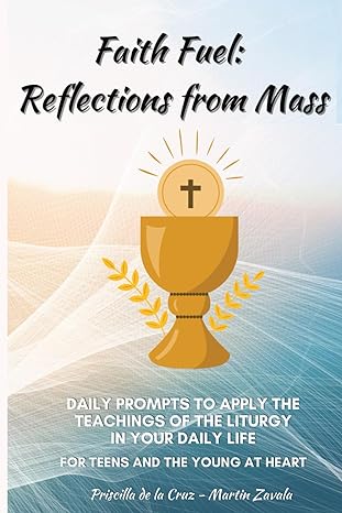 Faith Fuel: Reflections from Mass 
